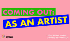 Coming Out: AS AN ARTIST