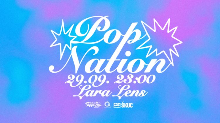 Pop Nation Lara Lens 29.9.23